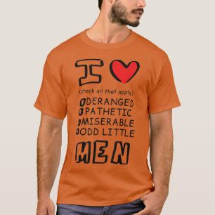 I Love Men  T-Shirt
