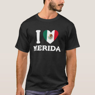 I Love Merida Heart Mexico Flag 1 T-Shirt