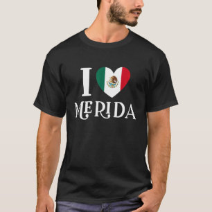 I Love Merida Heart Mexico Flag T-Shirt