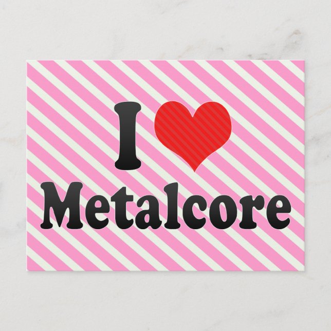 I Love Metalcore Postcard (Front)