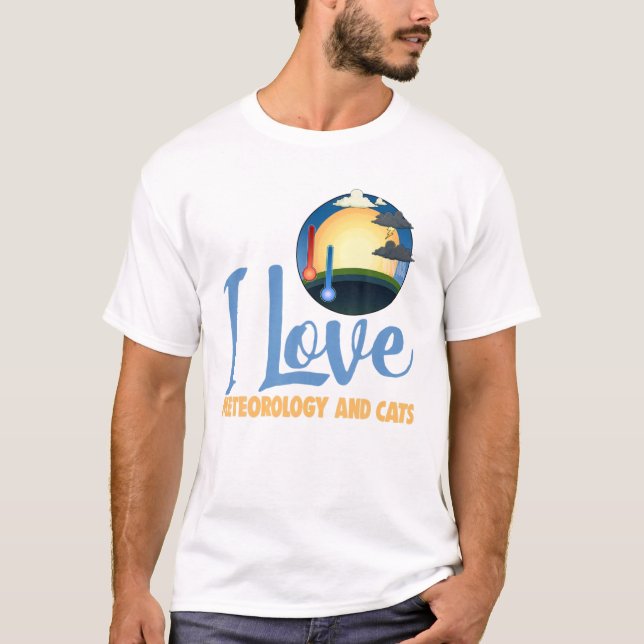 I Love Meteorologist T-Shirt (Front)