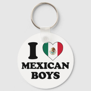 I love Mexican boys Key Ring