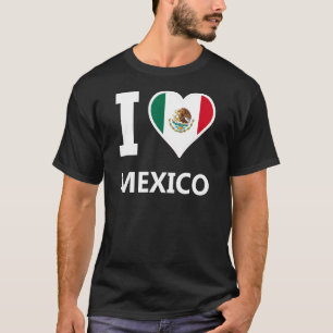 I Love Mexico Cinco de Mayo Bandera Mexicana Heart T-Shirt
