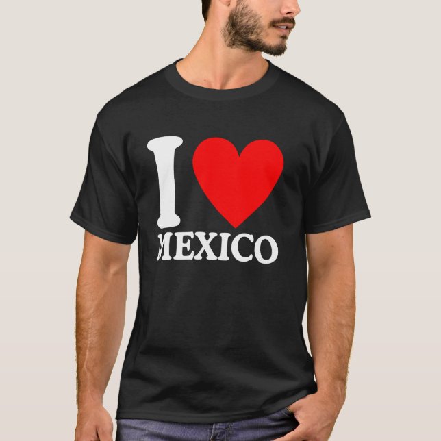 I Love Mexico Tee  I Heart Mexico (Front)