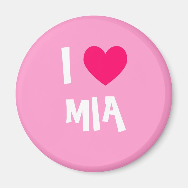 I Love Mia Magnet (Front)
