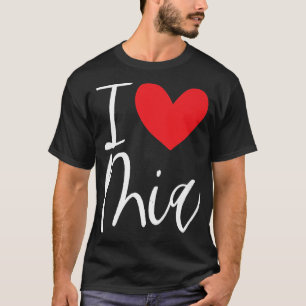 I Love Mia Name Personalised Girl Woman Bff Friend T-Shirt