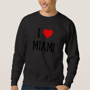 I Love Miami FL USA  Family Holiday Travel Souveni Sweatshirt
