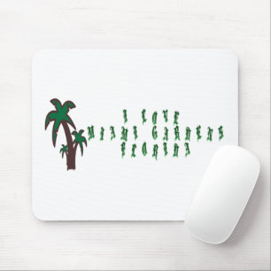 I Love Miami Gardens Florida Mouse Pad