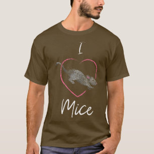 I Love Mice Mouse Lover House Mouse Mouse Breeding T-Shirt