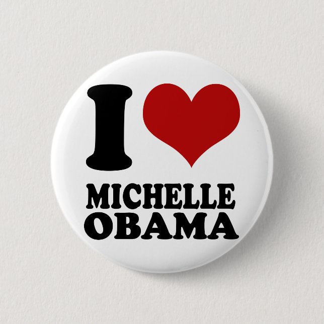 I love MIchelle Obama Button (Front)
