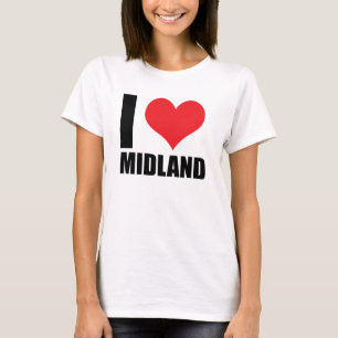 I love Midland T-Shirt