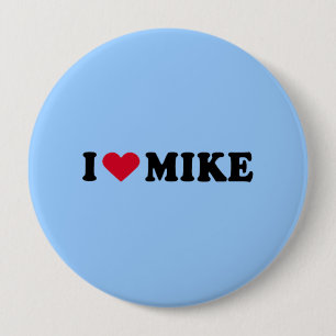 I LOVE MIKE 10 CM ROUND BADGE
