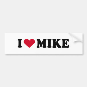 I LOVE MIKE BUMPER STICKER