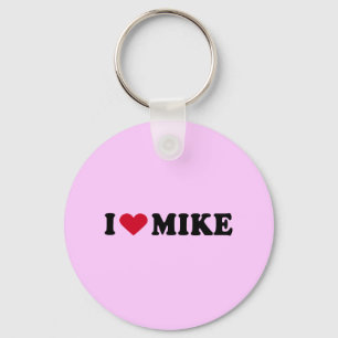 I LOVE MIKE KEY RING