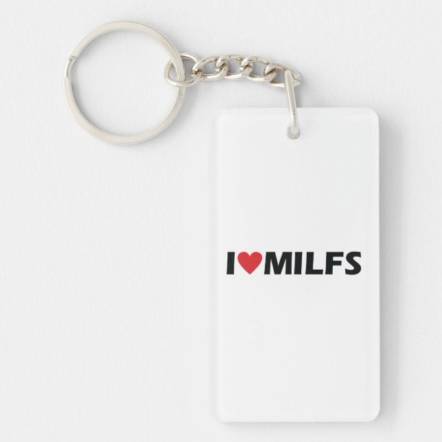 I Love MILFS Key Ring (Front)