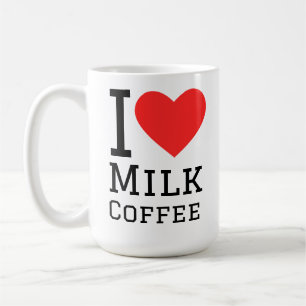 I love milk coffee coffee mug