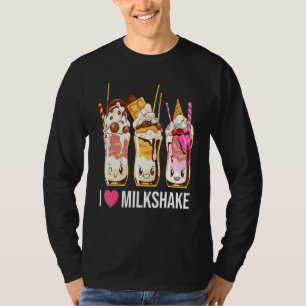 I Love Milkshake Cone Chocolate Dessert Sweet Toot T-Shirt