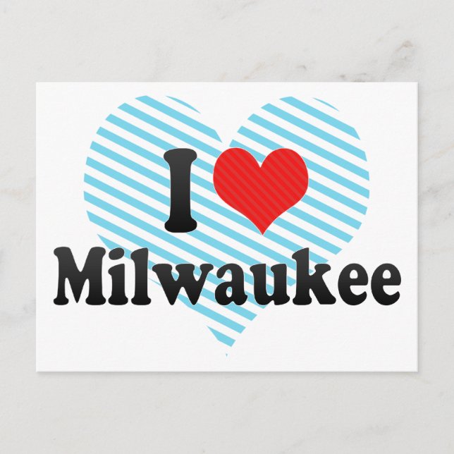 I Love Milwaukee Postcard (Front)