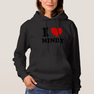 I Love Mindy Hoodie
