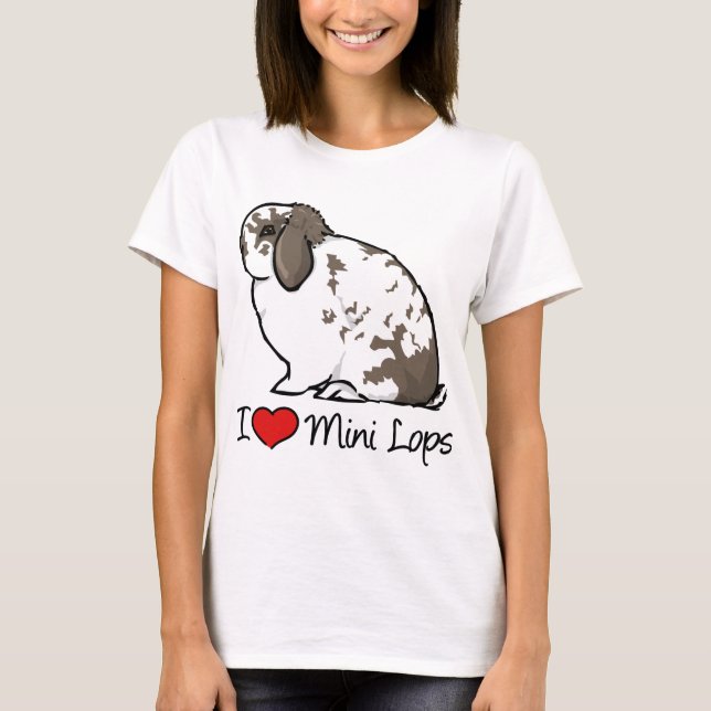 I Love Mini Lop Rabbits T-Shirt (Front)