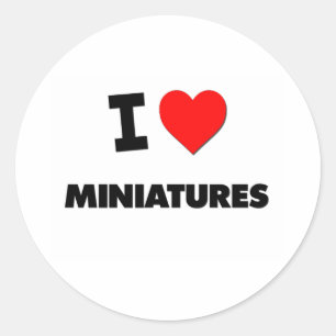I Love Miniatures Classic Round Sticker