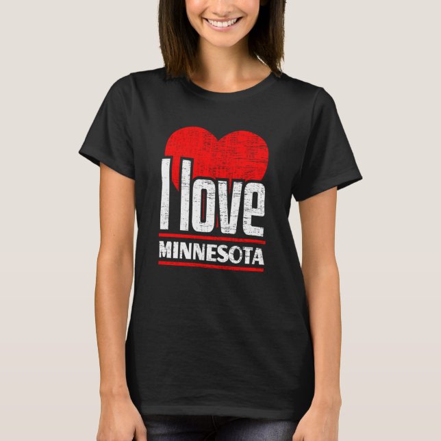 I Love Minnesota Best Home State I Heart Minnesota T-Shirt (Front)