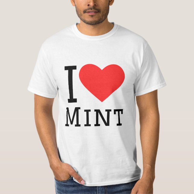 I love mint T-Shirt (Front)