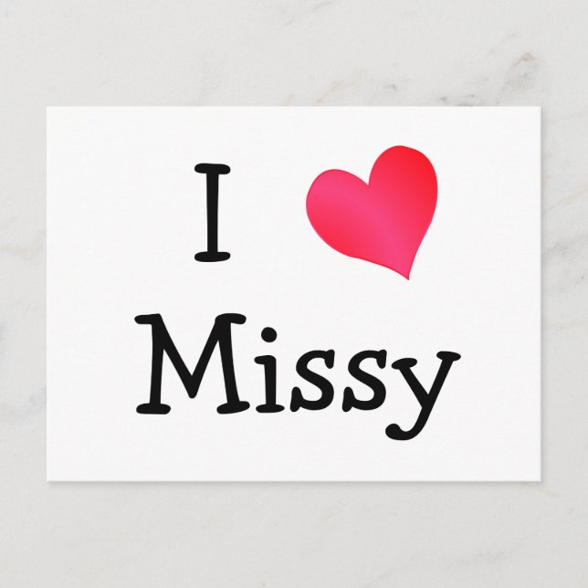 I Love Missy Postcard (Front)