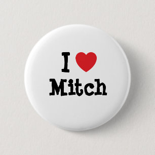 I love Mitch heart custom personalised 6 Cm Round Badge
