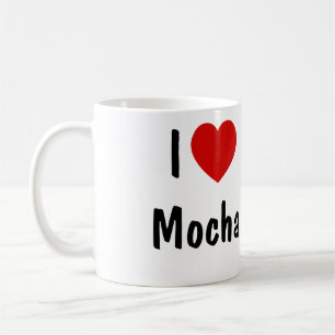 I Love Mocha Coffee Mug