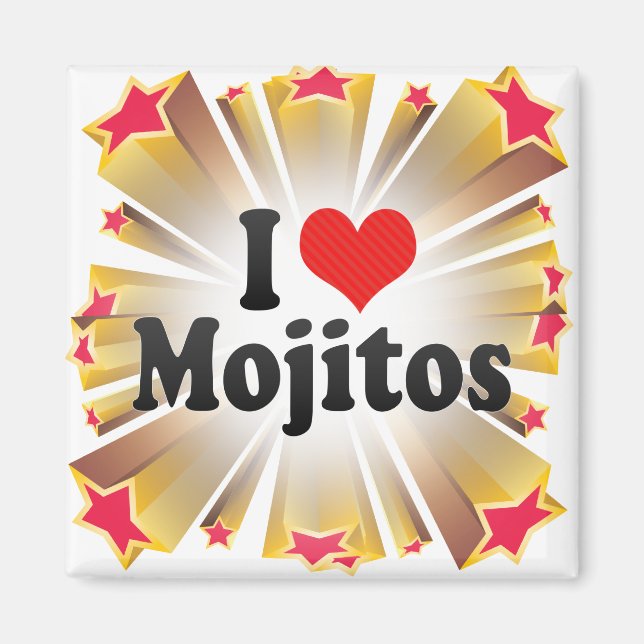 I Love Mojitos Magnet (Front)