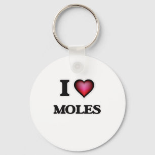 I Love Moles Key Ring
