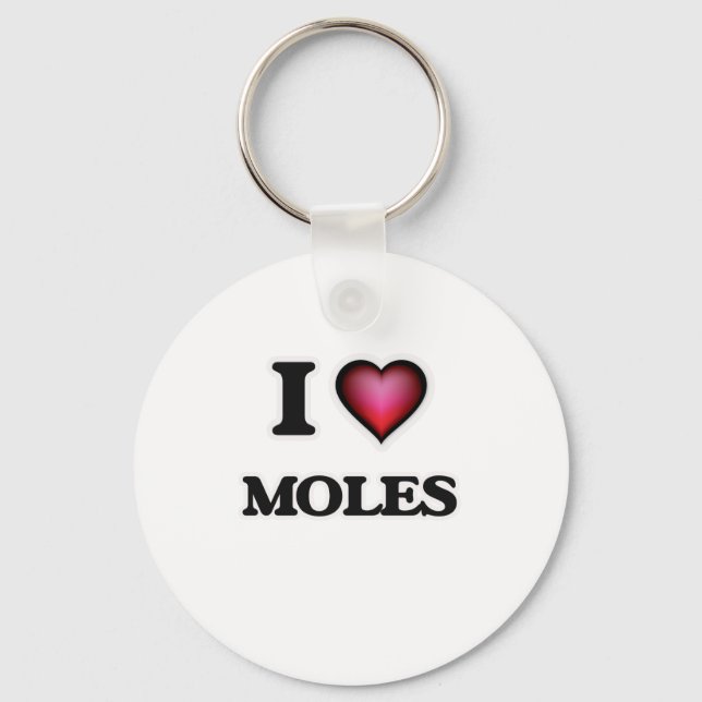 I Love Moles Key Ring (Front)