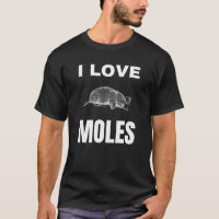 I love Moles