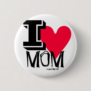 I Love MOM Artistic Fashion Flare Pin-Back Button