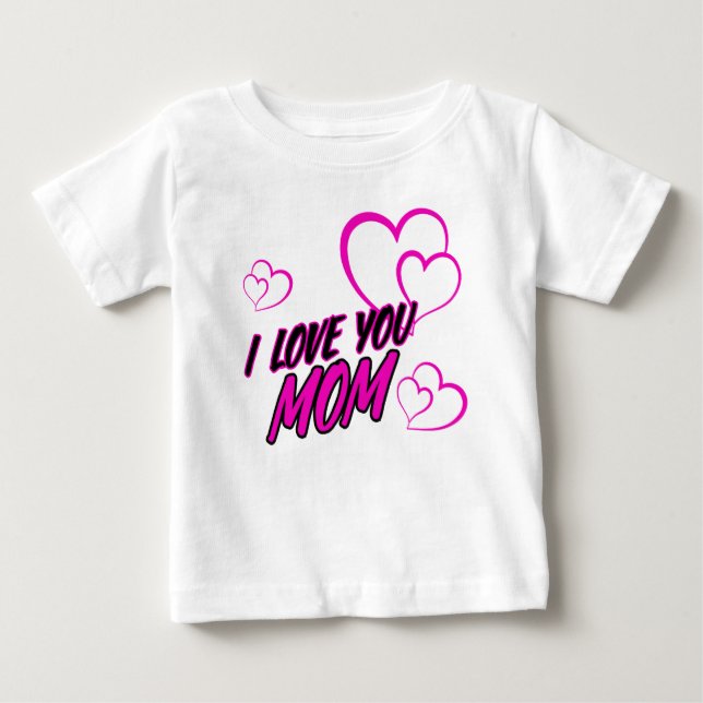 I Love Mom” Kids T-Shirt – Cute Heart Design Toddl (Front)