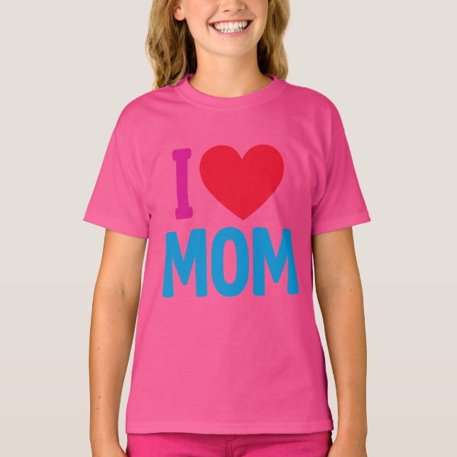 "I LOVE MOM" TSHIRT (Front)