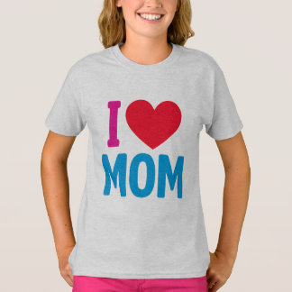 "I LOVE MOM" TSHIRT