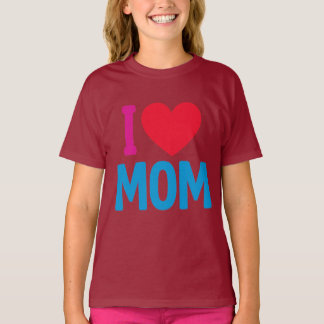"I LOVE MOM" TSHIRT