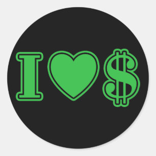 I Love Money Classic Round Sticker