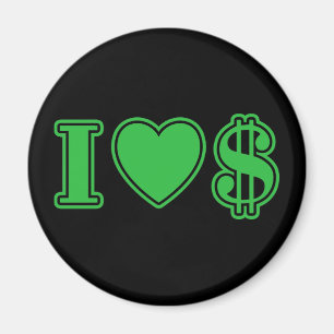 I Love Money Magnet