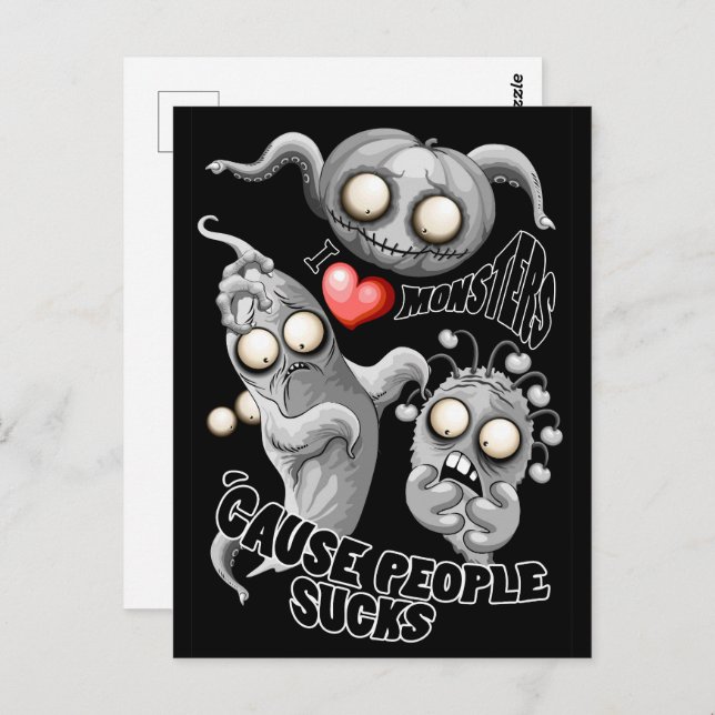 I Love Monsters 'cause People Sucks Postcard (Front/Back)