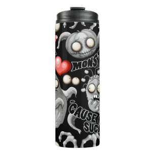 I Love Monsters 'cause People Sucks Thermal Tumbler