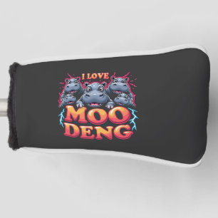 I Love Moo Deng Baby Hippo Lovers Golf Head Cover