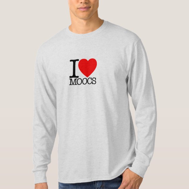 I LOVE MOOCS T-Shirt (Front)