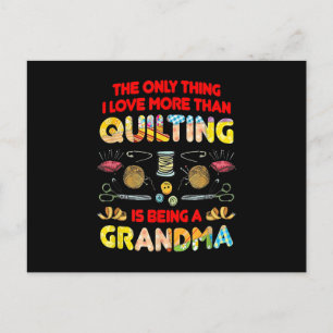 I Love More Than Quilting Is Being A Grandma Postcard