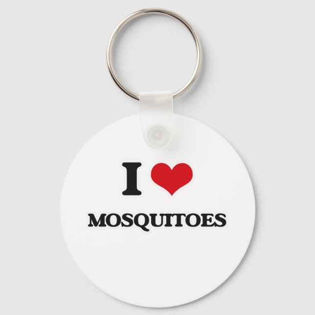 I Love Mosquitoes Key Ring (Front)
