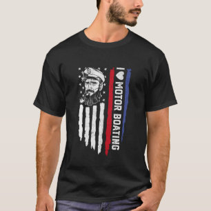 I Love Motor Boating American Flag Pontoon Boat Ca T-Shirt