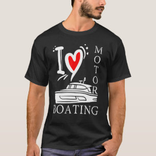 I Love Motor Boating Mens Distressed Sailers T-Shirt