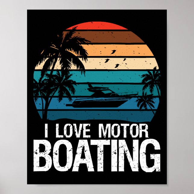 I Love Motorboating  Poster (Front)